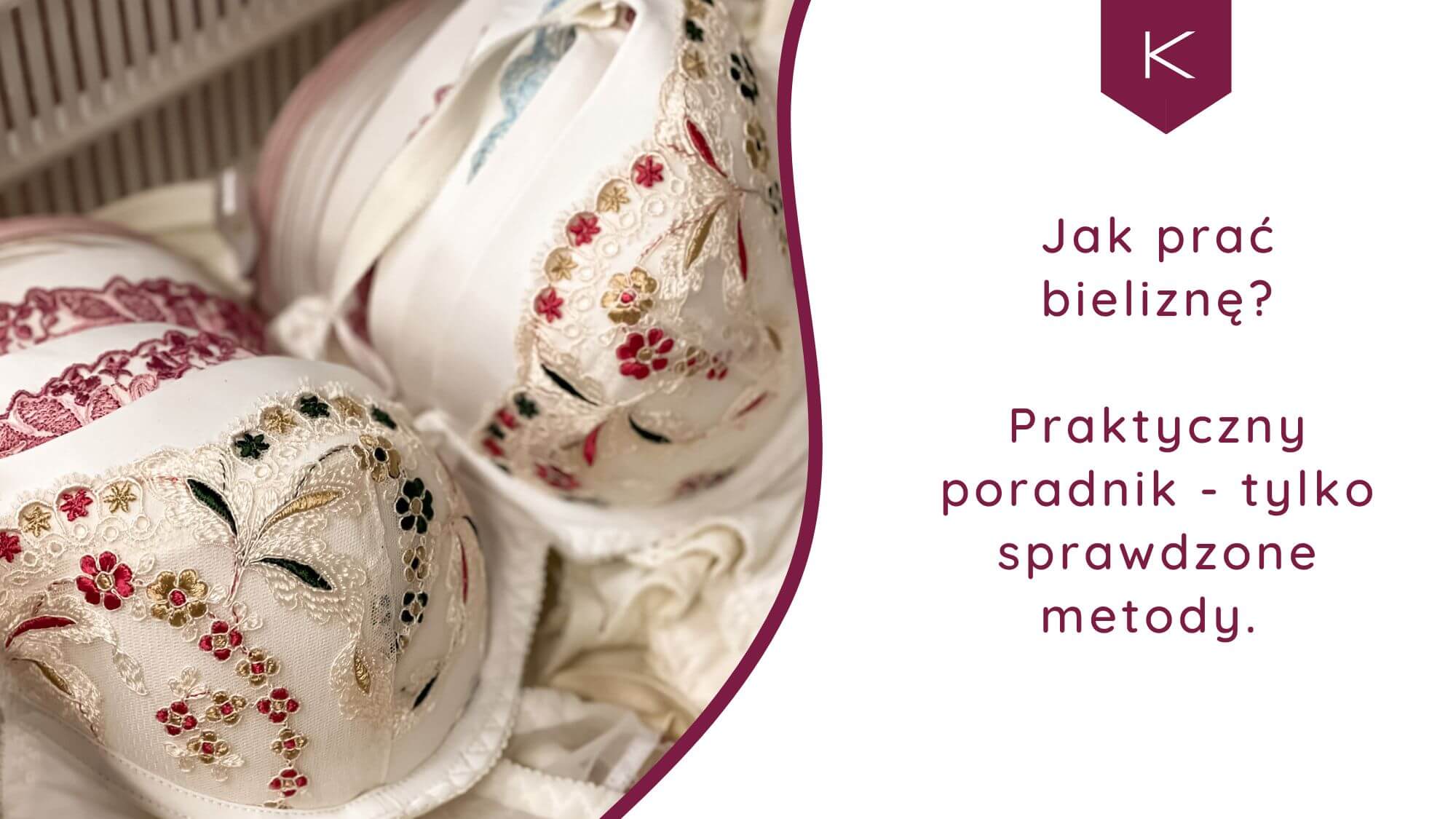 jak prać bieliznę poradnik kostar